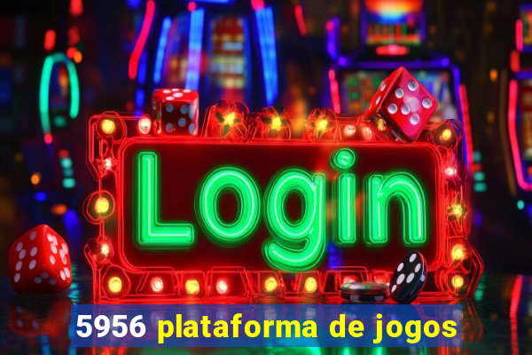 5956 plataforma de jogos